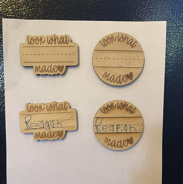 Look What ______Made Magnet